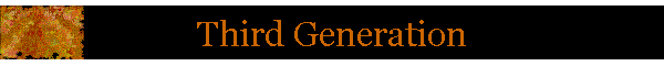 Third Generation